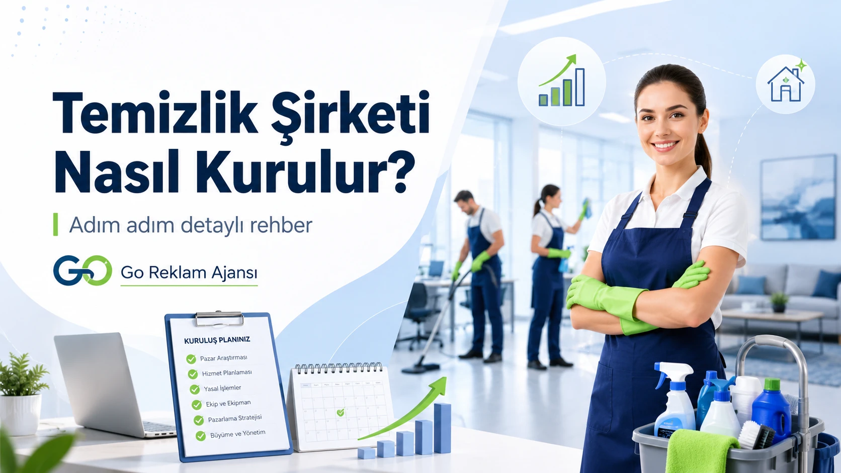 Temizlik Şirketi Kurmak - Temizlik İşi Yapmak
